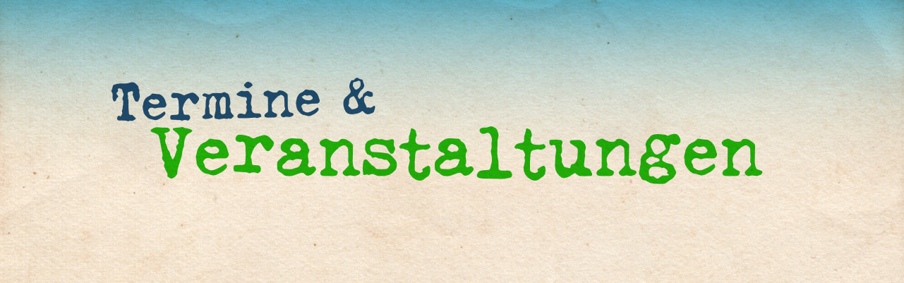 Veranstaltungen Veranstaltungen